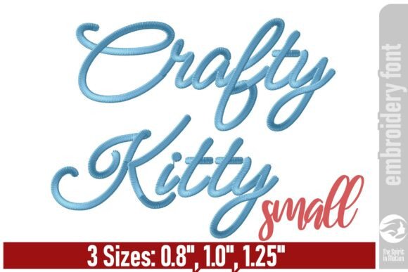 Crafty Kitty Embroidery Font - Small: A Practical Guide for Makers