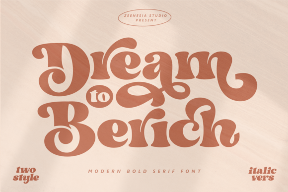 Dream to Berich Font: Stylish Serif Typography for Modern Creators