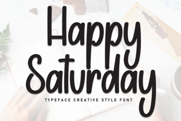 Evaluating Happy Saturday Font for Modern Branding