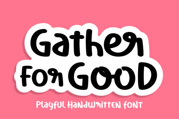 Gather of Good Font: Weaving Magic into Modern Design