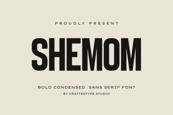 Shemom Font: A Guide to Bold, Condensed Typography for Modern Creators